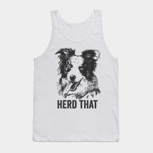 Funny Border Collie Dog Herd That Tank Top